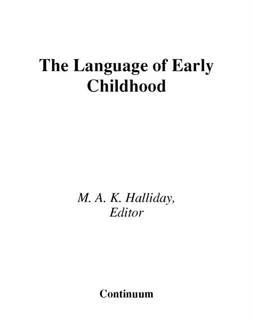 Книга The Language of Early Childhood : Volume 4