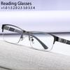 Reading Glasses Men Women High Quality Half-frame Diopter Glasses Business Male Presbyopic Eyeglasses +1.0 1.5 2.0 2.5 3.0 3.5 4