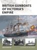 Книга British Gunboats of Victoria's Empire