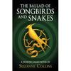 The Ballad Of Songbirds And Snakes Paperback
