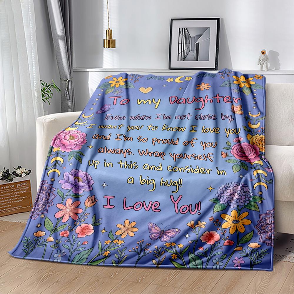 Love Support Daughter Blanket Soft Warm Cozy Great for Picnics Office Bed All-Season Use Modern Perfect Gift for Relatives and Friends