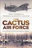 Книга The Cactus Air Force : Air War Over Guadalcanal