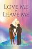 Книга Love Me or Leave Me : Contemporary Memoir