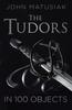 Книга The Tudors In 100 Objects