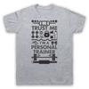 Trust Me I'M A Personal Trainer Funny Work Slogan Mens And Womens T-Shirt