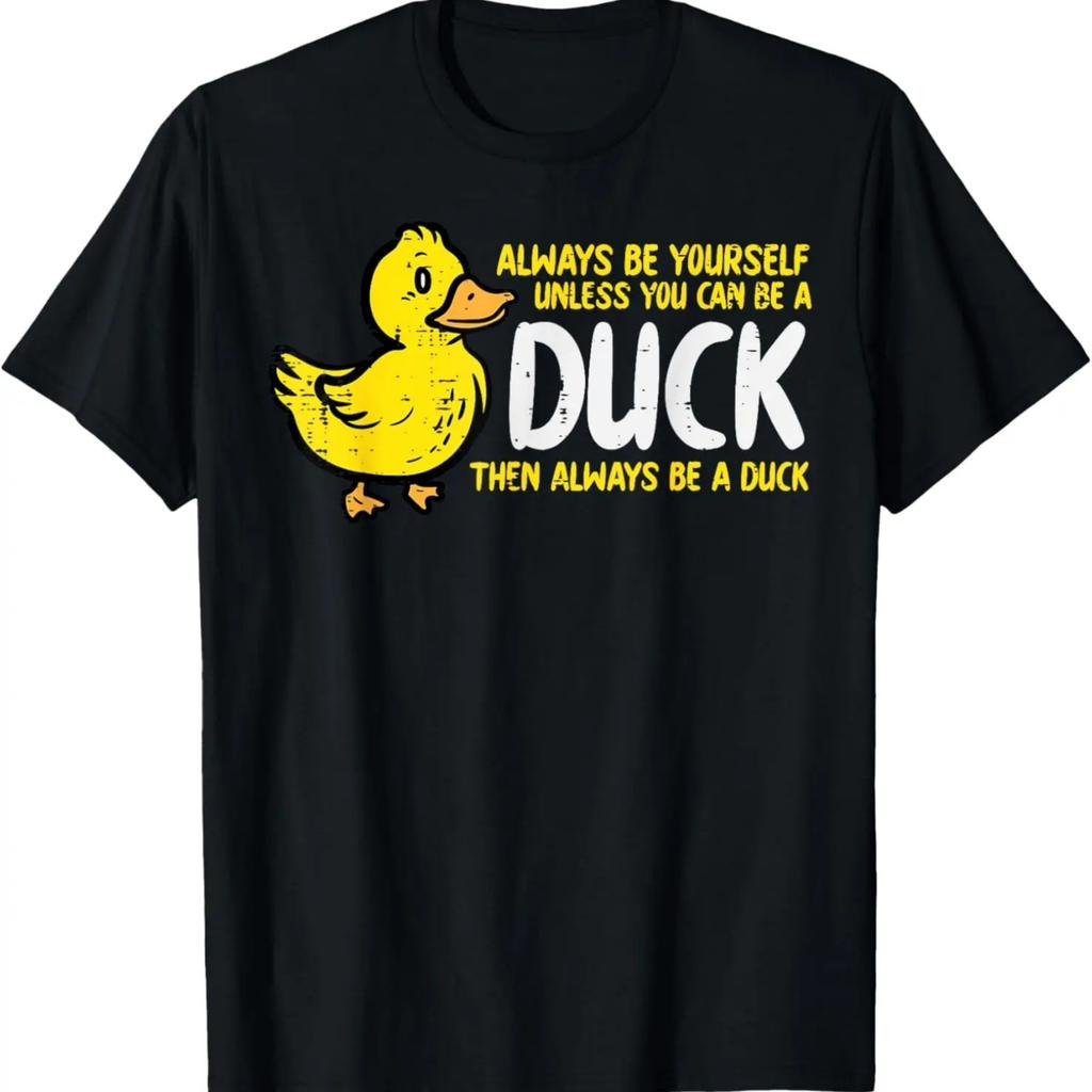 Always Be Yourself Unless Duck Funny Women Men Kids Youth T-Shirt