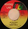 7inch Record MIKEY SPICE - No Weapon NONE Mixing Lab 2000 Jamaica Reggae, Ska & Dub Used