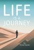 The Life Is a Journey Book