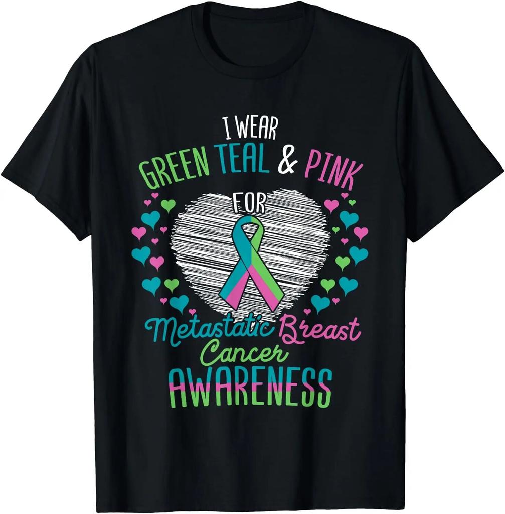 Wear Green Teal Pink for Metastatic Breast Cancer Ribbon T-Shirt for Women Oversized T Shirt Casual Short Daily Four Seasons