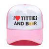 New Fashion Unisex I Heart Titties And Beer Trucker Hat Adult Adjustable Baseball Cap for Unisex Women Snapback Caps dropshipping