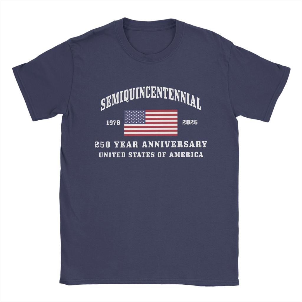 Semiquincentennial 250 Year Anniversary Unites States of America 17762026 T Shirt Summer Cotton TShirts For Unisex Top Tees