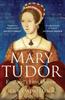 Книга Mary Tudor : England's First Queen