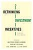 The Rethinking Investment Incentives : Trends and Policy Options Book