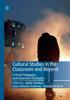 Книга Cultural Studies In the Classroom and Beyond : Critical Pedagogies and Classroom Strategies