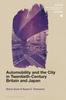 Книга Automobility and the City In Twentieth-Century Britain and Japan