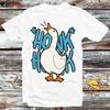 Honk Honk Madafakas Duck Goose T Shirt B575