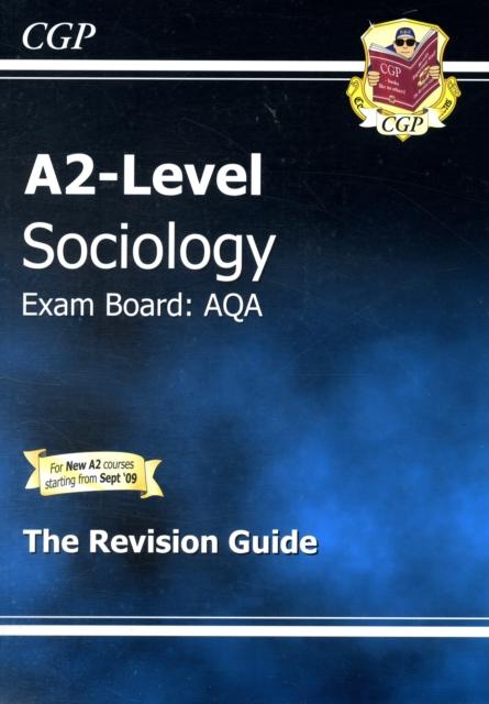 The A2-level Sociology AQA Complete Revision & Practice Book