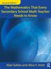 Книга The Mathematics That Every Secondary School Math Teacher Needs To Know