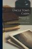Книга Uncle Tom's Cabin : Or, Life Among the Lowly: a Domestic Drama In Six Acts