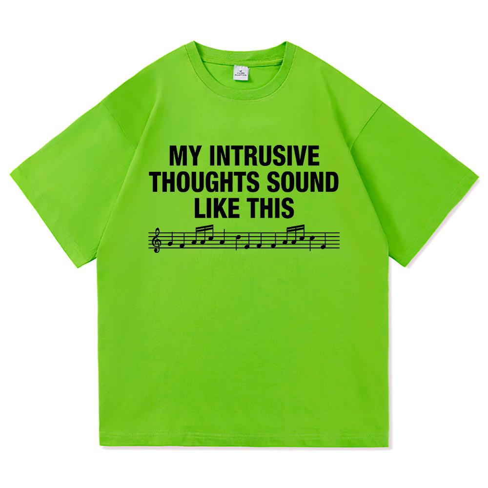 Letter Print My Intrusive Thoughts Sound Like This T Shirt Fashion Women High Quality ROSALA Lux Berghain Cotton Tees Shirts