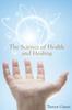 Книга The Science of Health & Healing