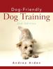 Книга Dogfriendly Dog Training by Andrea Arden - Hardback