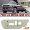 Front Left Seat Control Switch Bezel Cover For 03-06 Silverado /Sierra 1500 3500