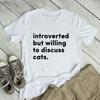 Introverted But Willing To Discuss Cats T Shirt Aesthetic Shirt for Cats Lover  Harajuku Style Summer Short Sleeve Tee Unisex