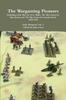Книга The Wargaming Pioneers Including Little Wars By Hg Wells The War Game For Boy by John Curry - Paperback