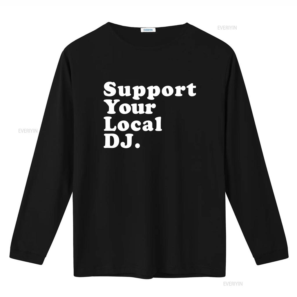 Support Your Local DJ T Shirt Technics 1200 Turntable Music Hip Hop House Cool Print vintage Washed streetwear homme graphic