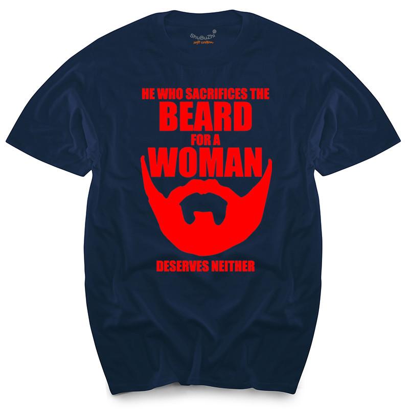 He Who Sacrifices The Beard For A Women Deserves Neither Funny T Shirt Sm 5xl Unisexs Top Tees