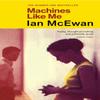 Machines Like Me by Ian McEwan Paperback Book 9781529111255