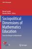 Книга Sociopolitical Dimensions of Mathematics Education : From the Margin To Mainstream