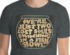 Two Lost Souls Swimming In A Fishbowl Tee
