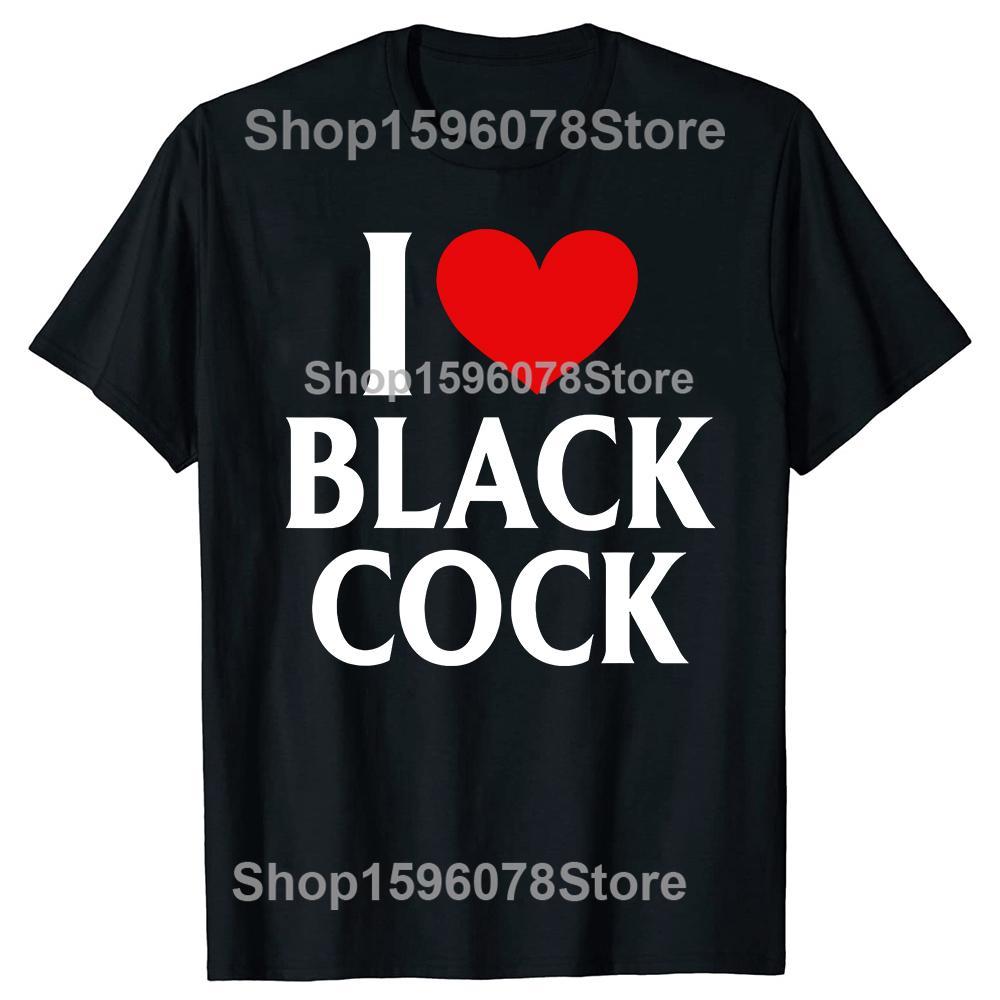 Смешная футболка I Love Black Cock Красное Сердце Летняя Мужская Одежда Модные Футболки Хлопок Короткий Рукав Оверсайз Свободная Футболка Топы