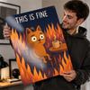 This Is Fine Meme Cat D Printed Texture Poster Personalized Wall Art Retro Metal Tin Signs for Garage Accessories Office Decor