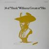 LP Пластинка ХЭНК УИЛЬЯМС - 24 Величайших хита Хэнка Уильямса 8232931 POLYDOR 1987 США Фолк Б/У