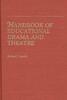 The Handbook of Educational Drama and Theatre Book