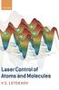 The Laser Control of Atoms and Molecules Book