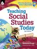 Книга Teaching Social Studies Today 2nd Edition