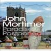 Paradise Postponed by John Mortimer Paperback Book 9780141193397