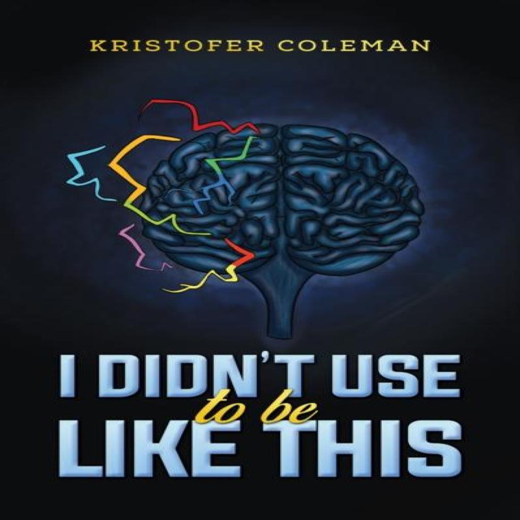 I Didnt Use to Be Like This by Kristofer Coleman Paperback Book 9781035850693