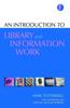 Книга An Introduction To Library and Information Work