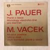 Виниловая пластинка JIŘÍ PAUER, MILOŠ VACEK - Песни любви / Musica Poetica 81100530 Panton 1986 Чехословацкая Классика Б/У