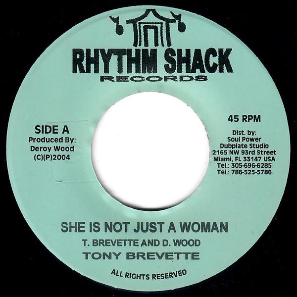 Пластинка 7 дюймов TONY BREVETT - She Is Not Just A Woman NONE Rhythm Shack Re 2004 США Регги, Ска и Даб Б/у