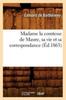 Книга Madame La Comtesse De Maure, Sa Vie Et Sa Correspondance, (Ed.1863)