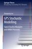 Книга GPS Stochastic Modelling : Signal Quality Measures and ARMA Processes