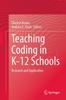 Книга Teaching Coding In K-12 Schools : Research and Application