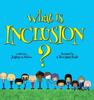 The What Is Inclusion? Book