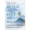 Build the Life You Want Paperback by Oprah Winfrey .